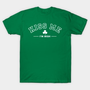 Kiss me, im irish st patricks day T-Shirt